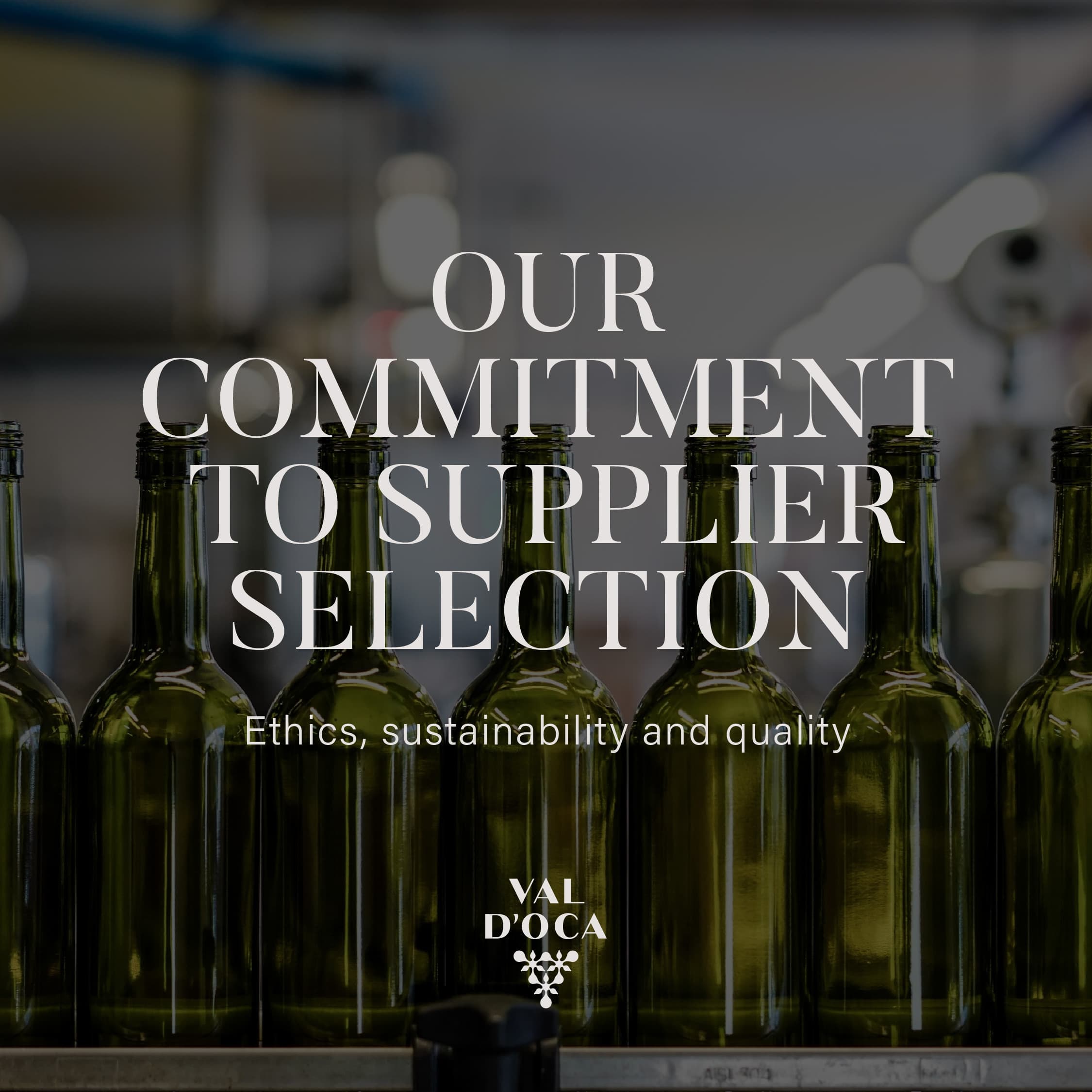 Our commitment to supplier selection